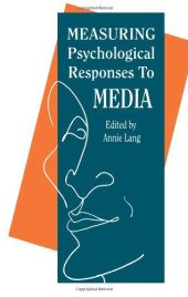 book Measuring Psychological Responses To Media Messages