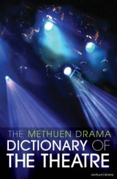 book The Methuen Drama Dictionary of the Theatre