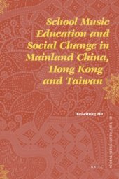 book School Music Education and Social Change in Mainland China, Hong Kong and Taiwan