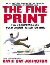 book The Fine Print_ How Big Companies Use _Plain English_ to Rob You Blind