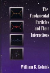 book The Fundamental Particles And Their Interactions