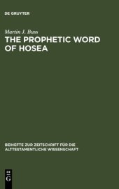 book The Prophetic Word of Hosea: A Morphological Study