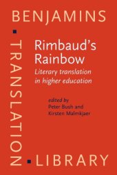 book Rimbaud's Rainbow: Literary translation in higher education