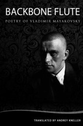 book Backbone Flute: Selected Poetry Of Vladimir Mayakovsky (English and Russian Edition)