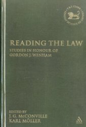 book Reading the Law: Studies in Honour of Gordon J. Wenham