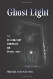 book Ghost Light: An Introductory Handbook for Dramaturgy