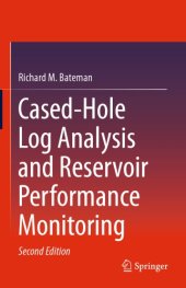 book Cased-Hole Log Analysis and Reservoir Performance Monitoring