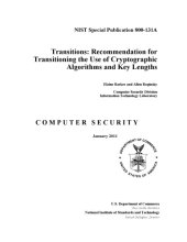 book Transitions: Recommendation for Transitioning the Use of Cryptographic Algorithms and Key Lengths