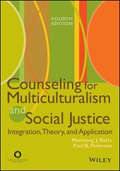 book Counseling for Multiculturalism and Social Justice: Integration, Theory, and Application, Fourth Edition