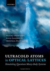 book Ultracold Atoms in Optical Lattices: Simulating quantum many-body systems