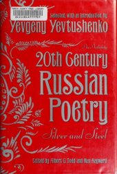 book Twentieth century Russian poetry : Silver and Steel