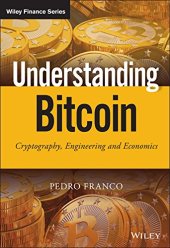book Understanding Bitcoin: Cryptography, Engineering and Economics