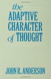 book The Adaptive Character of Thought