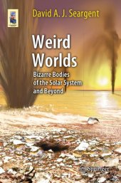 book Weird Worlds: Bizarre Bodies of the Solar System and Beyond