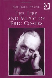 book The Life and Music of Eric Coates