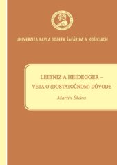 book Leibniz a Heidegger – veta o (dostatočnom) dôvode