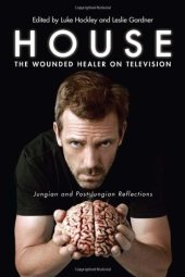 book House: The Wounded Healer on Television: Jungian and Post-Jungian Reflections