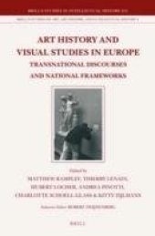 book Art History and Visual Studies in Europe: Transnational Discourses and National Frameworks