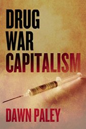 book Drug War Capitalism