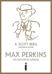 book Max Perkins, um editor de gênios