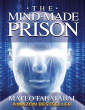 book The mind-made prison_ radical self help and personal transformation