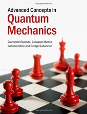 book Advanced Concepts in Quantum Mechanics