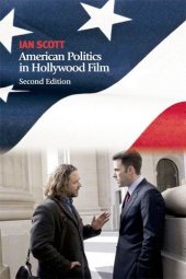 book American Politics in Hollywood Film