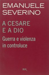 book A Cesare e a Dio. Guerra e violenza in controluce