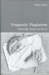 book Pragmatic Plagiarism: Authorship, Profit, and Power