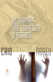 book Os dragões não conhecem o paraíso