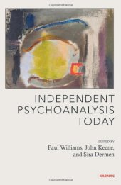 book Independent Psychoanalysis Today