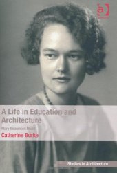 book A Life in Architecture and Education: Mary Beaumont Medd