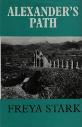 book Alexander's Path: From Caria to Cilicia