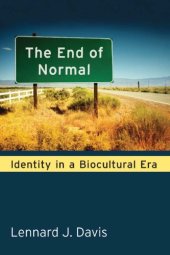 book The End of Normal: Identity in a Biocultural Era