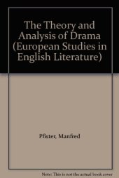 book The Theory and Analysis of Drama