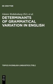 book Determinants of Grammatical Variation in English