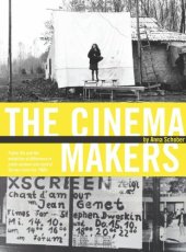 book The Cinema Makers: Public Life and the Exhibition of Difference in South-Eastern and Central Europe since the 1960s