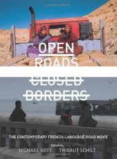 book Open Roads, Closed Borders: The Contemporary French-Language Road Movie