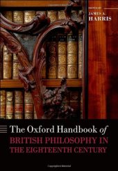 book The Oxford Handbook of British Philosophy in the Eighteenth Century