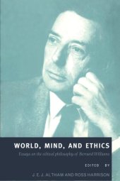 book World, Mind, and Ethics: Essays on the Ethical Philosophy of Bernard Williams