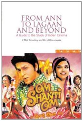 book From Aan to Lagaan and Beyond: A Guide to the Study of Indian Cinema