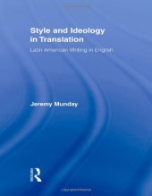 book Style and Ideology in Translation: Latin American Writing in English