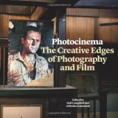 book Photocinema: The Creative Edges of Photography and Film