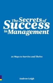 book The secrets of success in management : 20 ways to survive and thrive