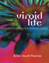 book Viroid Life: Perspectives on Nietzsche and the Transhuman Condition