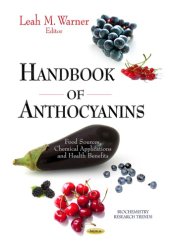 book Handbook of Anthocyanins: Food Sources, Chemical Applications and Health Benefits