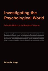 book Investigating the psychological world : scientific method in the behavioral sciences