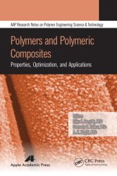 book Polymers and polymeric composites : properties, optimization, and applications