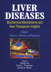 book Liver Diseases : Biochemical Mechanisms and New Therapeutic (2 Vols)