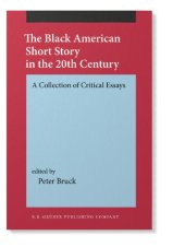 book The Black American Short Story in the 20th Century: A Collection of Critical Essays